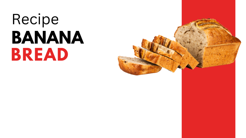 Banana Bread